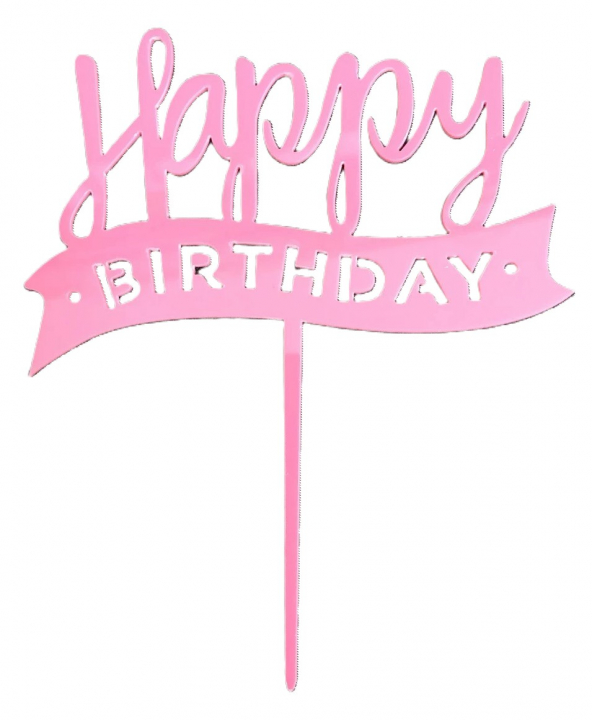 Torta beszúró - Happy Birthday - Rózsaszín akril
