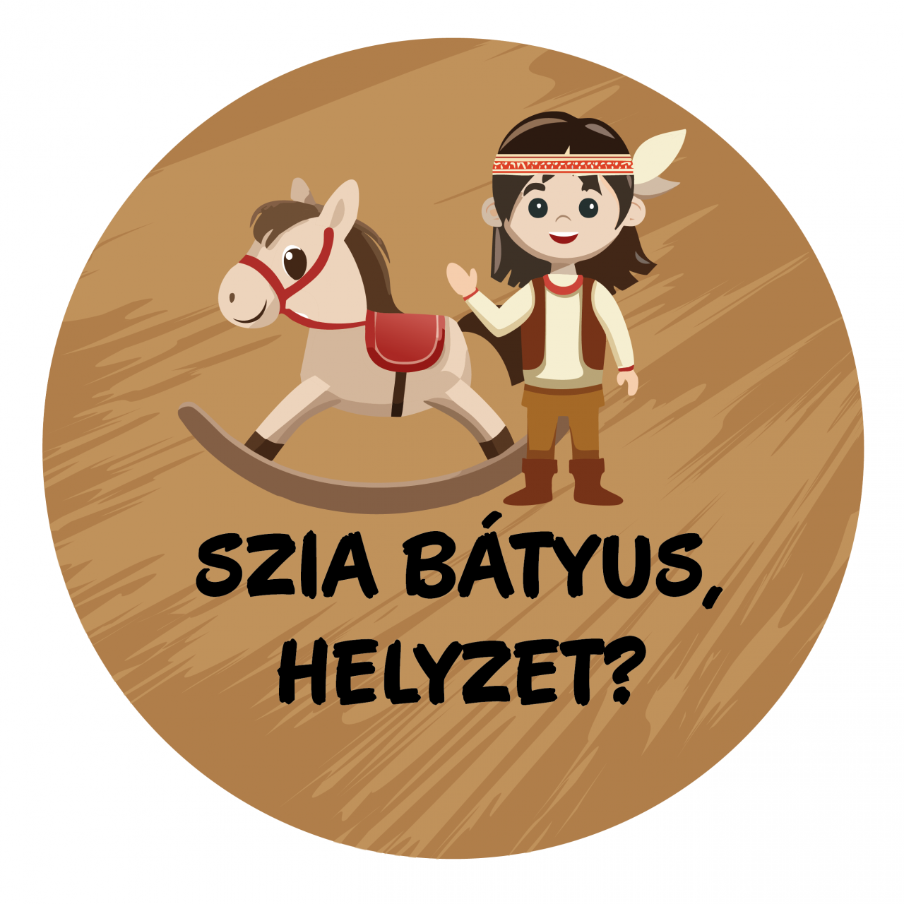 Cukorlap nyomtatás Szia bátyus indián kerek 20cm