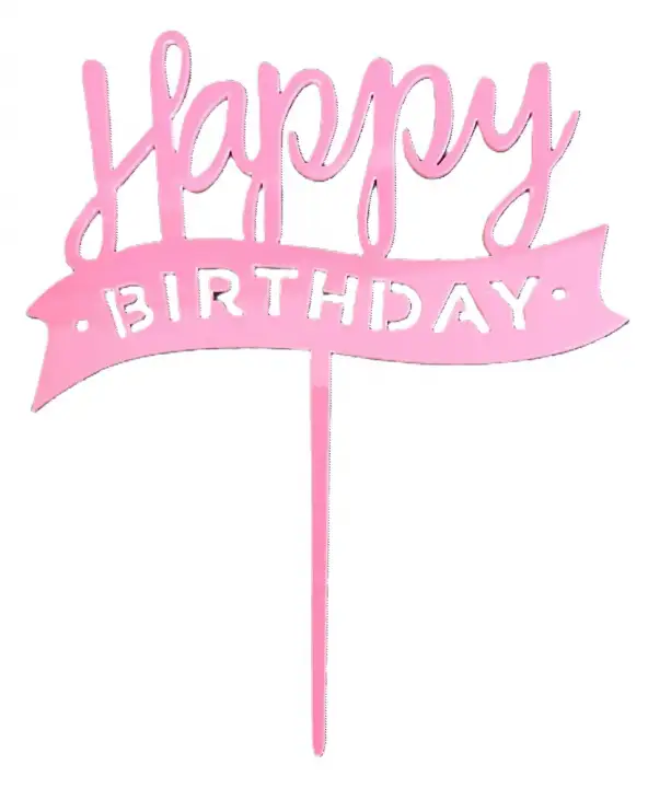 Torta beszúró - Happy Birthday - Rózsaszín akril