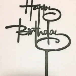 Torta beszúró " Happy Birthday" -  fekete felirat - akril