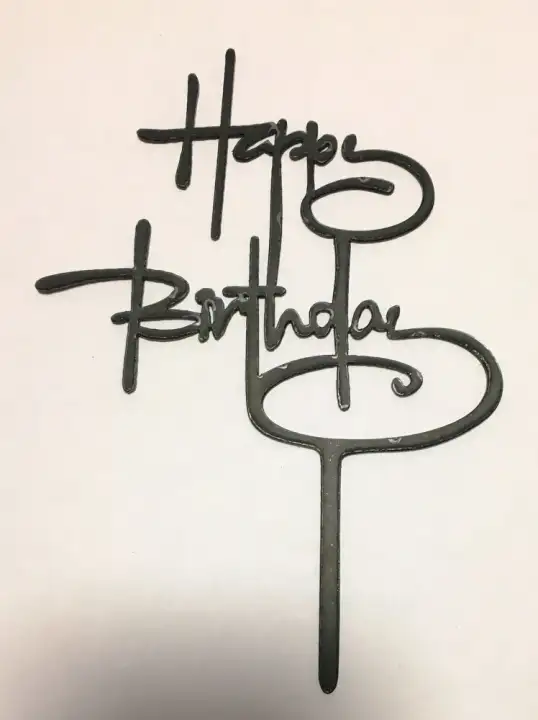 Torta beszúró " Happy Birthday" - fekete felirat - akril