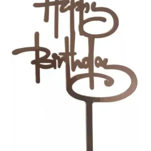 Torta beszúró " Happy Birthday" - Rose gold  felirat - akril