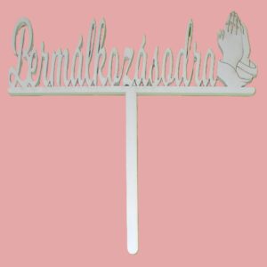 Torta beszúró fa - Bérmálkozásodra - Fehér 16x15cm