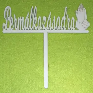 Torta beszúró fa - Bérmálkozásodra - Fehér 16x15cm