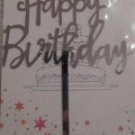 Torta beszúró - Happy Birthday felirat - kötött kis betűvel - akril Ezüst