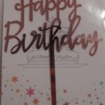 Torta beszúró - Happy Birthday felirat - kötött kis betűvel - akril Rose Gold