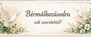 Cukortábla Bérmálozásodra felirat galambokkal