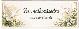 Cukortábla Bérmálozásodra felirat galambokkal
